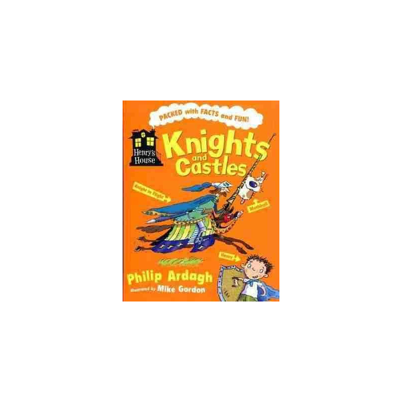 Henrys House Knights & Castles