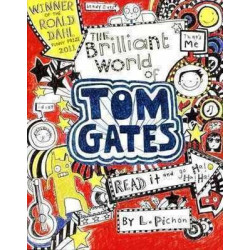 Tom Gates 1 : Brilliant World of Tom Gates