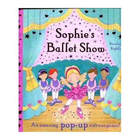 Sophies Ballet Show + pop-ups