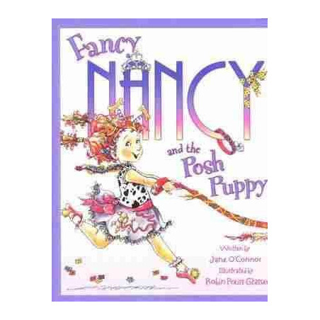 Fancy Nancy & The Posh Puppy