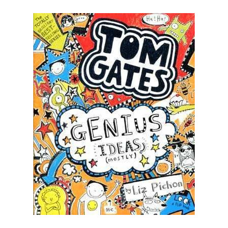 Tom Gates 4 : Genius Ideas