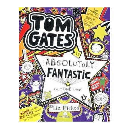 Tom Gates 5 : Is Absolutely Fantastic