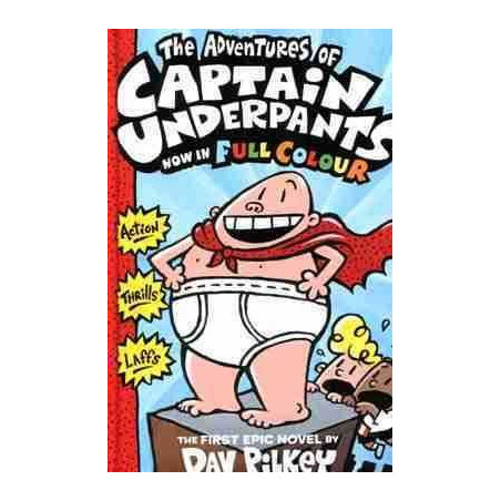 Captain Underpants Adventures of now in Full Colour