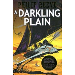 A Darkling Plain (Mortal Engines Quartet)