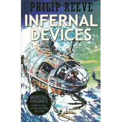 Infernal Devices (Mortal Engines Quartet)