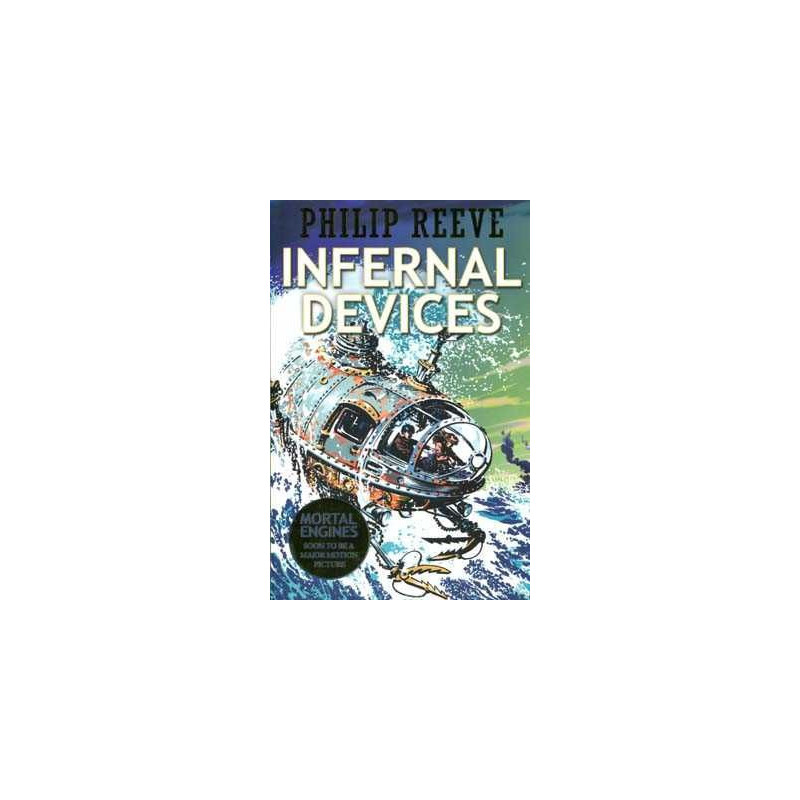 Infernal Devices (Mortal Engines Quartet)