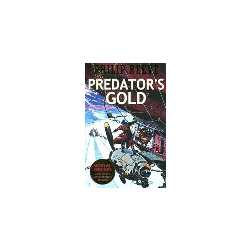 Predators Gold (Mortal Engines Quartet)