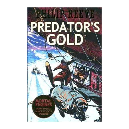 Predators Gold (Mortal Engines Quartet)