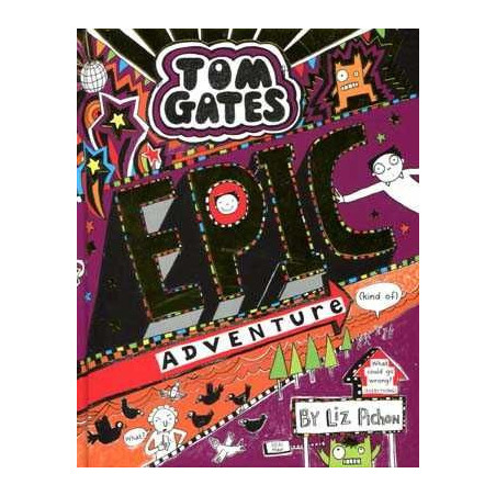 Tom Gates 13 : Epic Adventures HB