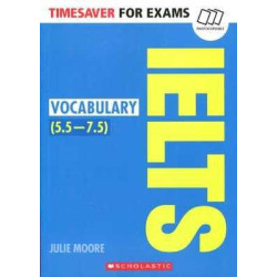 IELTS Vocabulary 5.5-7.5 (B2-C1)Photocopiable Timesaver