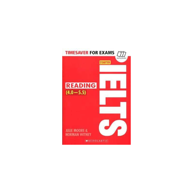 IELTS Reading 4.0-5.5( B2-B2) Photocopiable Timesaver