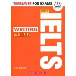 IELTS Writing 4.0 -5.5 ( B1-B2) Photocopiable Timesaver