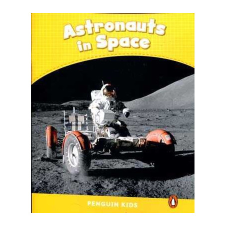 Astronauts in Space Reader CLIL Penguin Kids 6