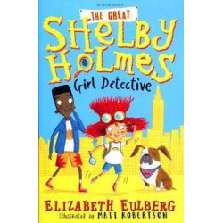 Great Shelby Holmes Girl Detective PB