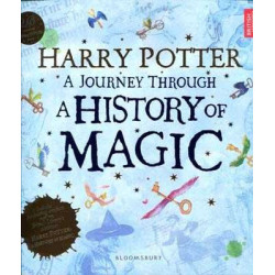 Harry Potter  A Journey Through A History of Magic