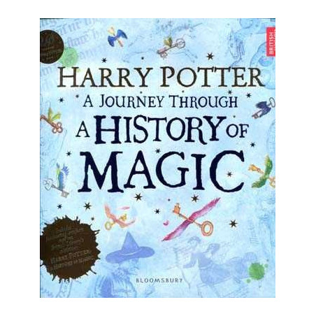 Harry Potter  A Journey Through A History of Magic