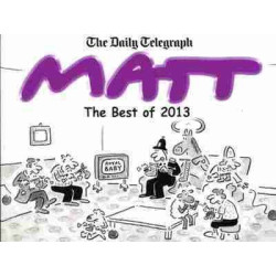 Daily Telegraph Matt the Best of 2013