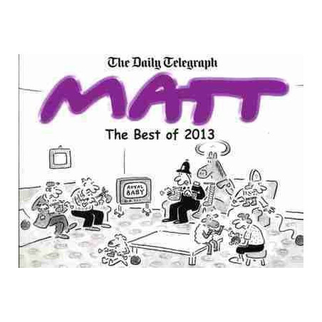 Daily Telegraph Matt the Best of 2013