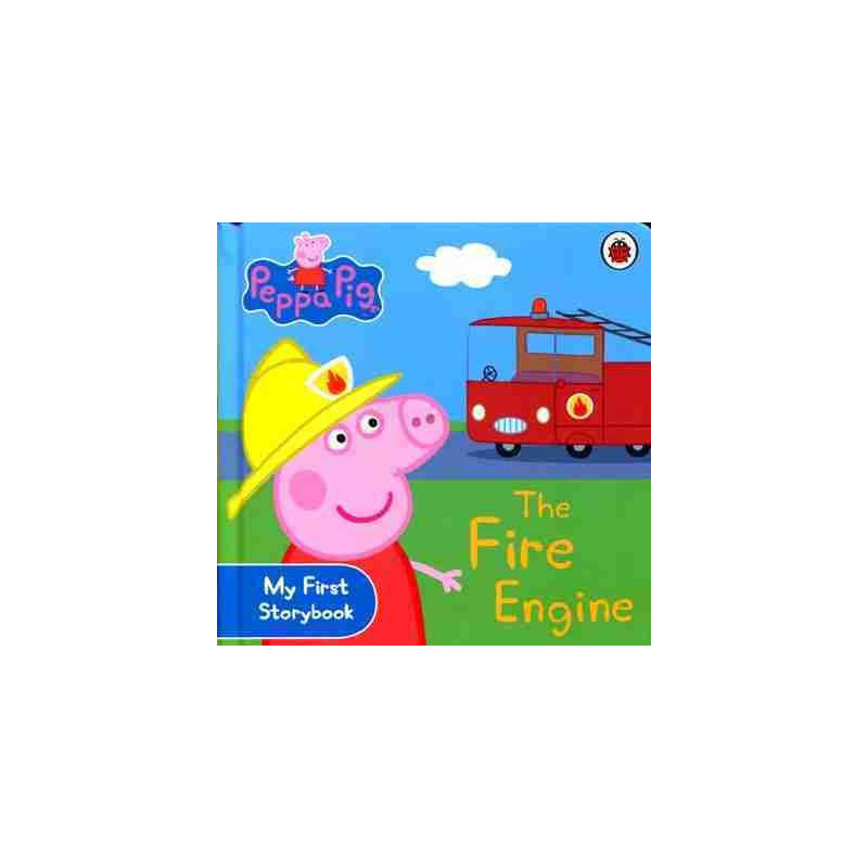 Peppa Pig :  My First Storybk Fire Engine