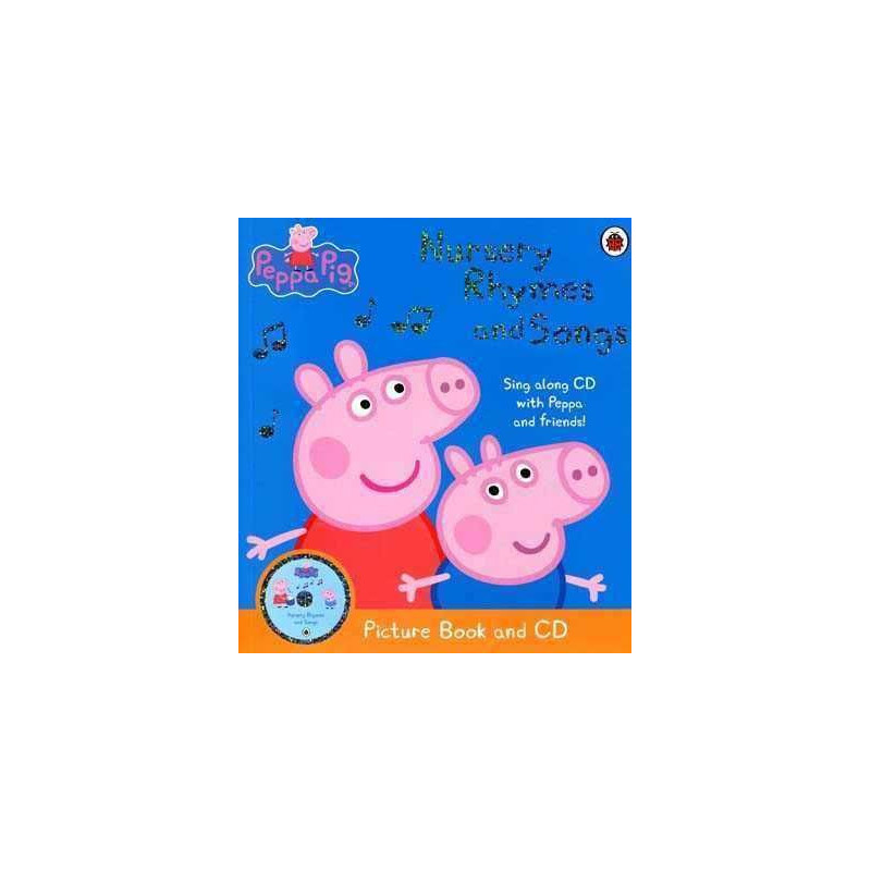 Peppa Pig : Nursery Rhymes and Songs + Cd audio