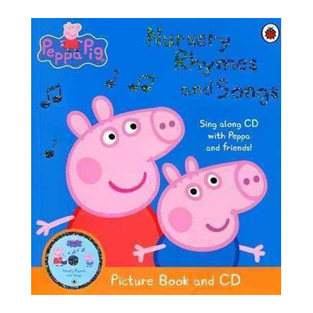 Peppa Pig : Nursery Rhymes and Songs + Cd audio