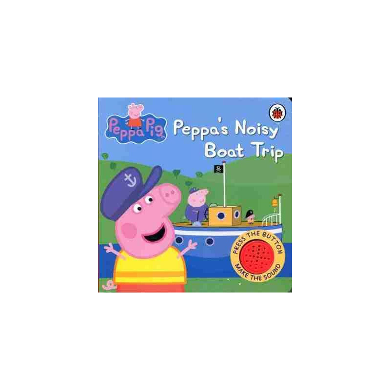 Peppas Noisy Boat Trip Sound Book