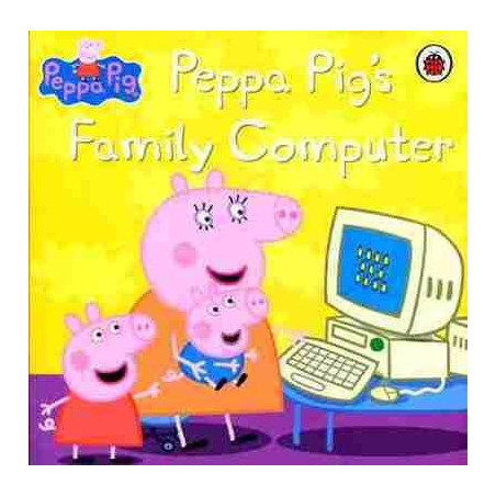 Peppa Pig Peppa Pigs Family Computer