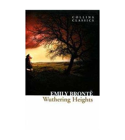Wuthering Heights ( Collins Classics )