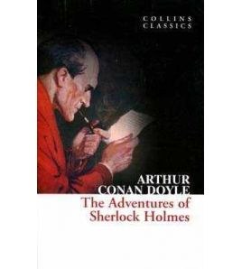 Adventures of Sherlock Holmes ( Collins Classics )