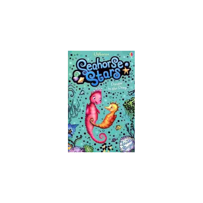 Seahorse Stars 4 : Danger in the Deep