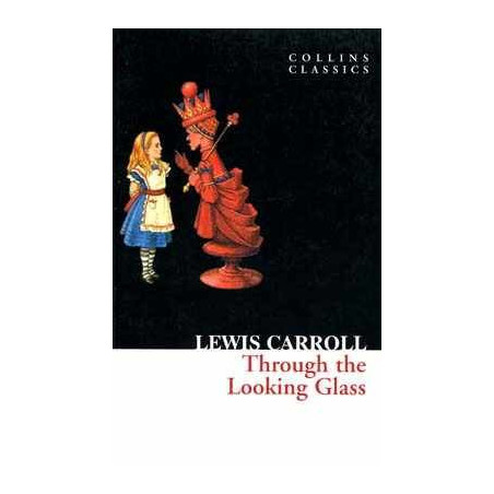 Through the Looking Glass  (Collins Classics)