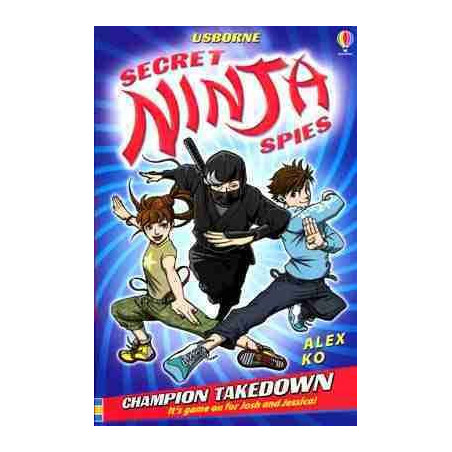 Secret Ninja Spies : Champion Takedown