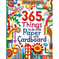 365 Things to do with Paper and Cardboard