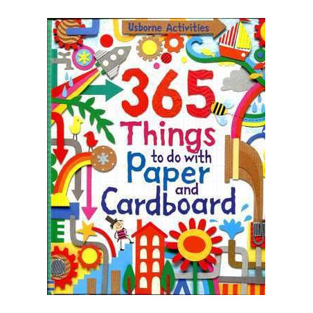 365 Things to do with Paper and Cardboard