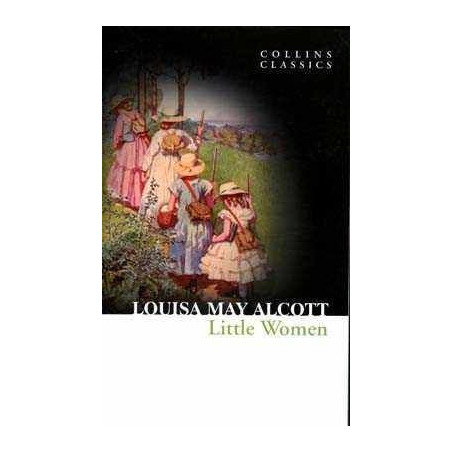 Little Women ( Collins Classics )