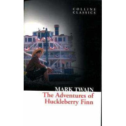 Adventures of Huckleberry Finn ( Collins Classics )