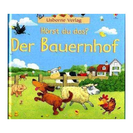 Horst du das ? Der Bauernhof