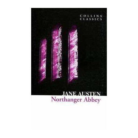 Northanger Abbey ( Collins Classics )