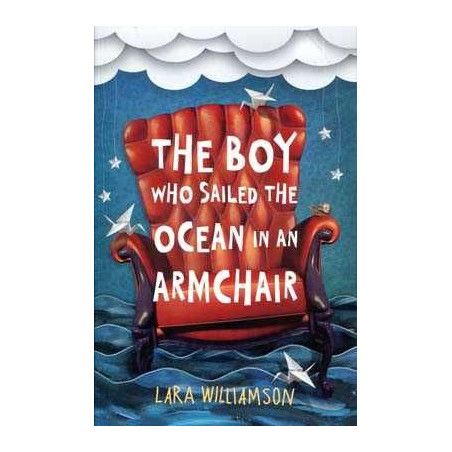 Boy Who Sailed the Ocean in an Armchair