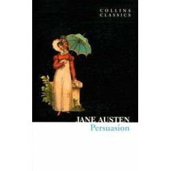 Persuasion ( Collins Classics )