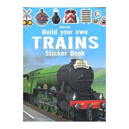 Build Your Own Trains ( Sticker Book )