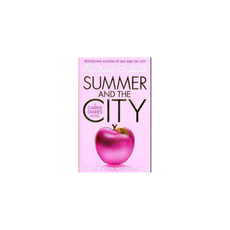 Carrie Diaries 2 : Summer and the City