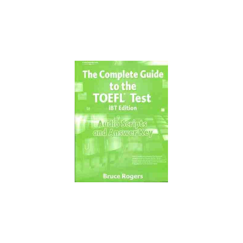 Complete Guide To Toefl Ibt 4E-Answer Key+Audio Script