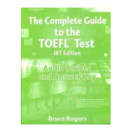 Complete Guide To Toefl Ibt 4E-Answer Key+Audio Script