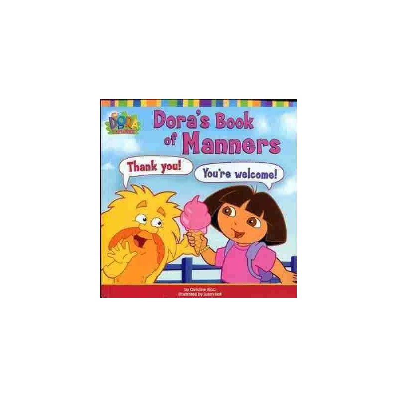 Dora the Explorer : Doras Book of Manners PB