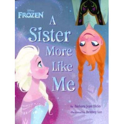 Frozen : Sister More Like Me  HB