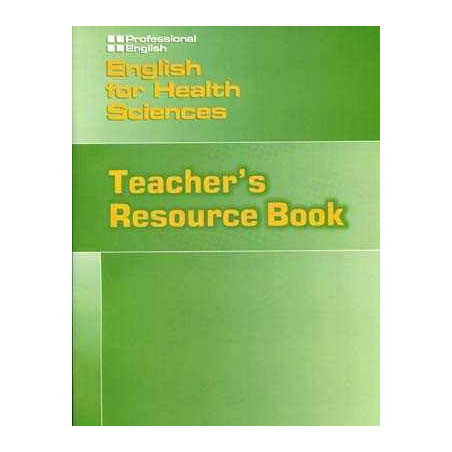 Professional English : For Health Sciences Teacher´s Resource Book