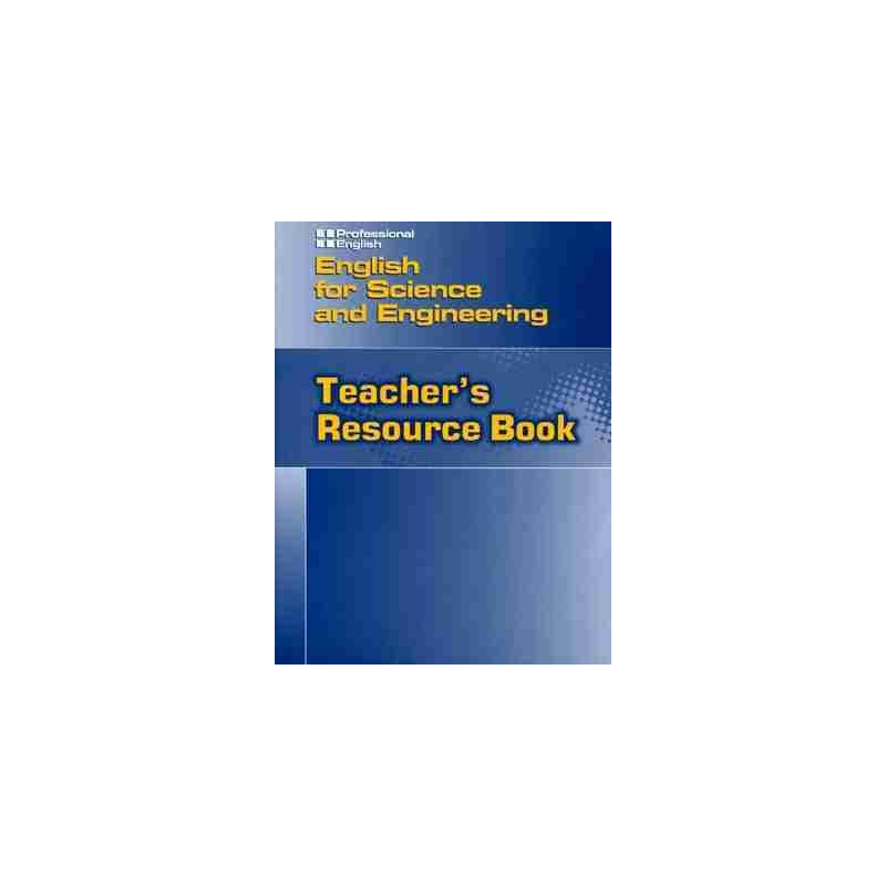 Professional English : For Science and Engineering Teacher's Resource Book