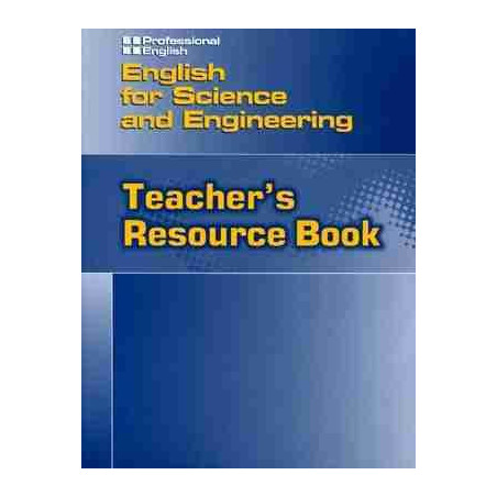 Professional English : For Science and Engineering Teacher's Resource Book