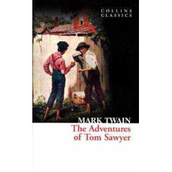 Adventures of tom Sawyer ( Collins Classics )
